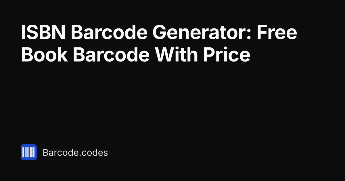 ISBN Barcode Generator: Free Book Barcode With Price